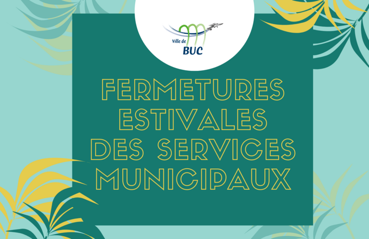 Photo de Fermetures estivales des services municipaux