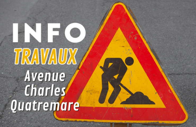 Photo de Info travaux - avenue Charles Quatremare - Rue barrée - Juin 2024